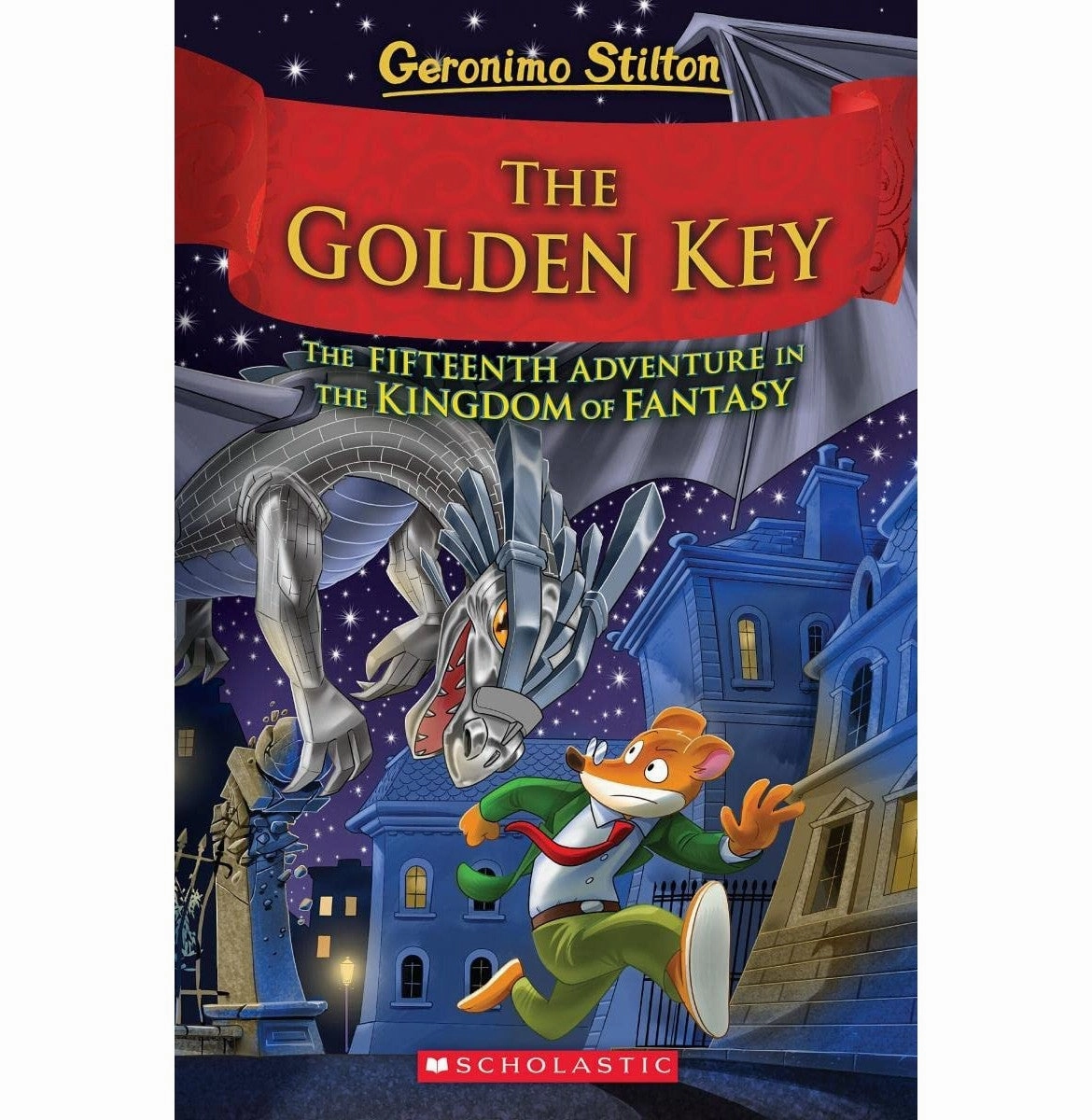 Learning through play Geronimo Stilton And The Kingdom Of Fantasy #15: The Golden Key Stilton Geronimo