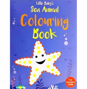 Little Baby'S: Sea Aninmal Colouring Book - Fun Stickers Inside Young explorers Enrichment activities