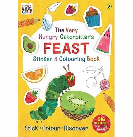 The Very Hungry CaterpillarS Feast Sticker And Colouring Book Carle Eric Kids discovery tools Fun for curious minds