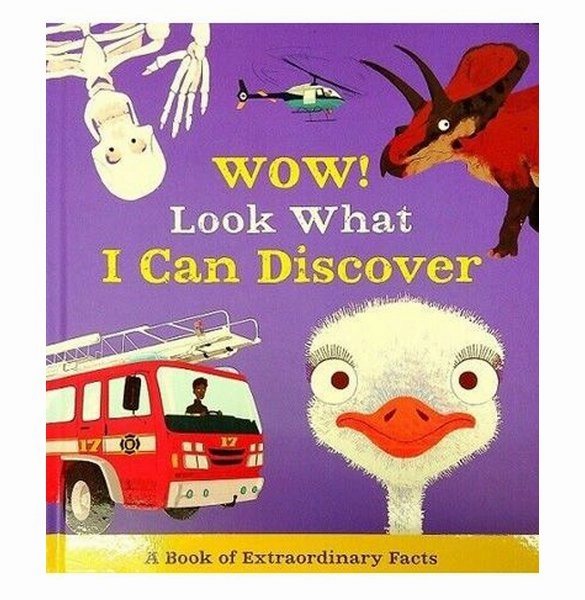 Wow! Look What I Can Discover Early learning Young learners