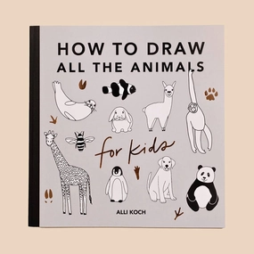 Growing minds All The Animals: How To Draw Books For Kids