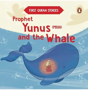 First Quran Story: Prophet Yunus (Pbuh) And The Whale Moments of imagination Hands-on discovery
