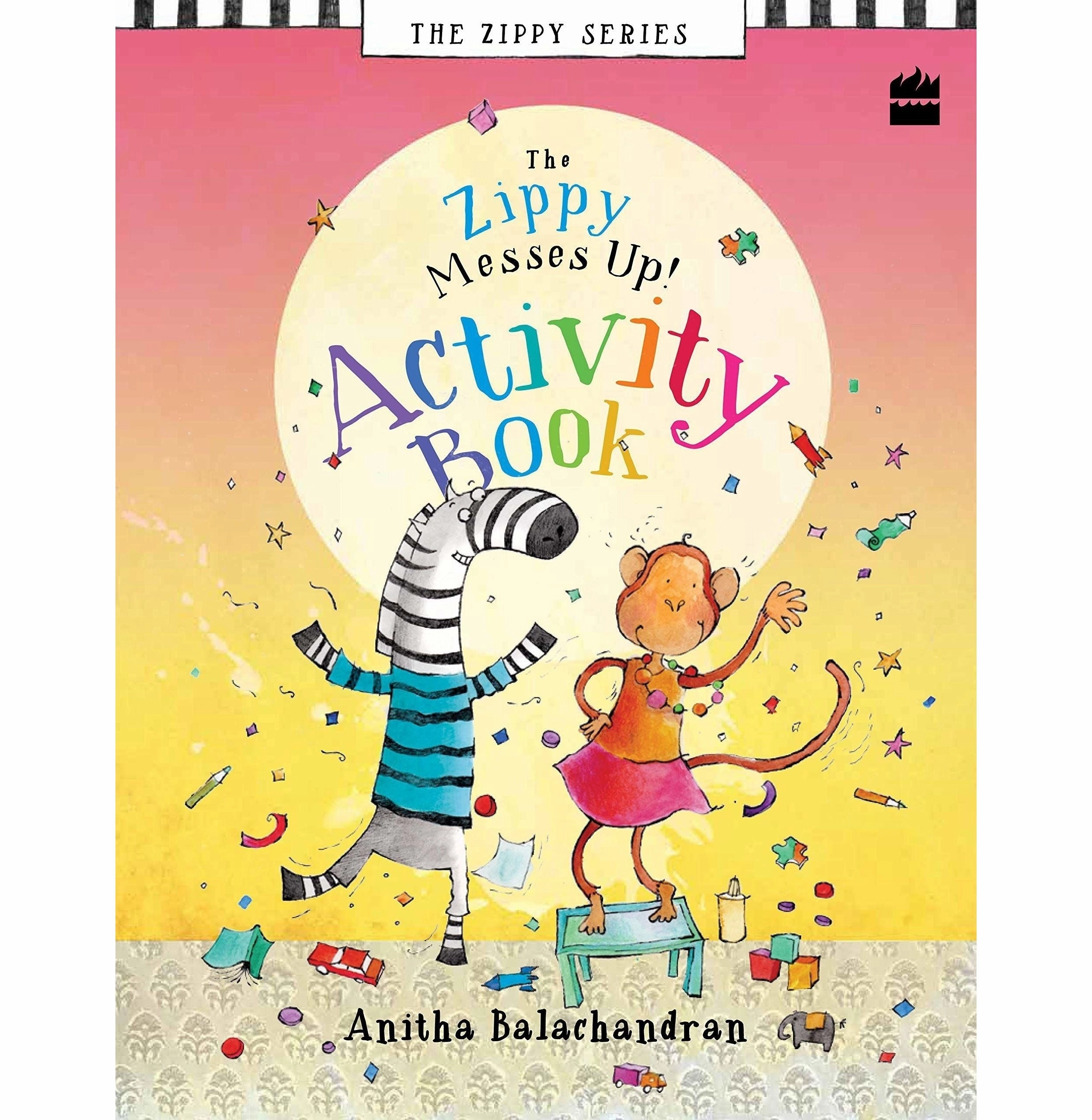 Tools for tiny thinkers Educational fun Zippy Messes Up Activity Book