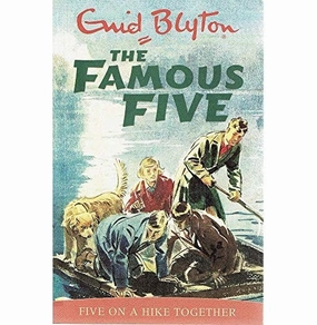 Nurturing minds Famous Five : Five On A Hike Together 10 [Paperback] Enid Blyton