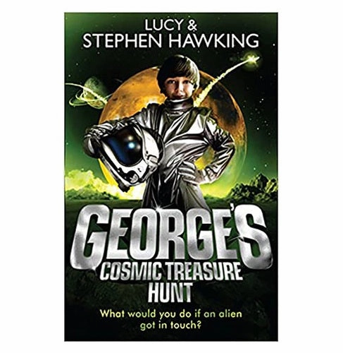 George'S Cosmic Treasure Hunt (Book 2) (George'S Secret Key To The Universe) [Paperback] Hawking Lucy And Hawking Stephen Growth tools Skill-building tools