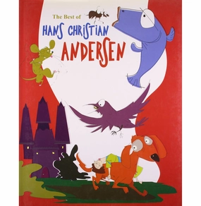 Curious minds Preschool minds Hans Christian Andersen : The Best Of Hans Christian Andersen [Hardcover] Om Books Editorial Team