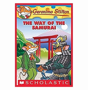 Early discovery Geronimo Stilton #49 The Way Of The Samurai Geronimo Stilton
