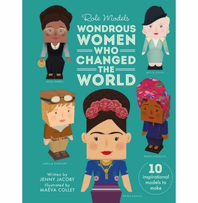 Young explorers Playful learning Wondrous Women Who Changed The World Jacoby Jenny And Collet Mava