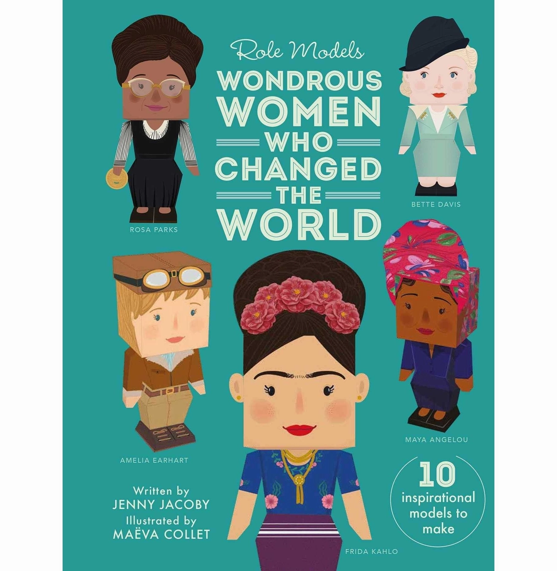 Young explorers Playful learning Wondrous Women Who Changed The World Jacoby Jenny And Collet Mava