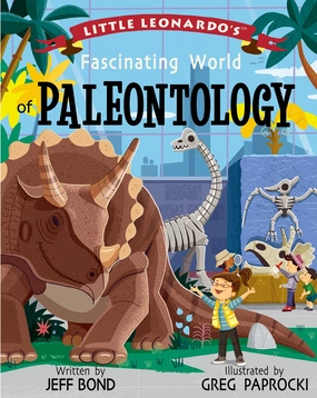 Little adventures Little Leonardo'S Fascinating World Of Paleontology
