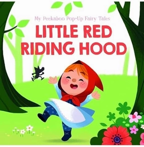 Play & learn Little Red Riding Hood (My Peekaboo Pop:Up Fairy Tales) [Board Book]