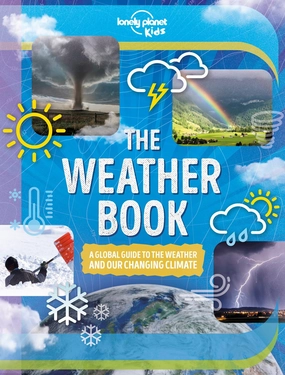 Playful learning Learning tools Lonely Planet Kids: The Weather Book