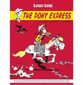 Lucky Luke The Pony Express [Paperback] Morris Mindful play Learning tools
