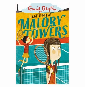 Growing minds Malory Towers: 06: Last Term [Paperback] Blyton Enid