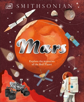 Mars: Explore The Mysteries Of The Red Planet Kid-focused experiences Kids essentials