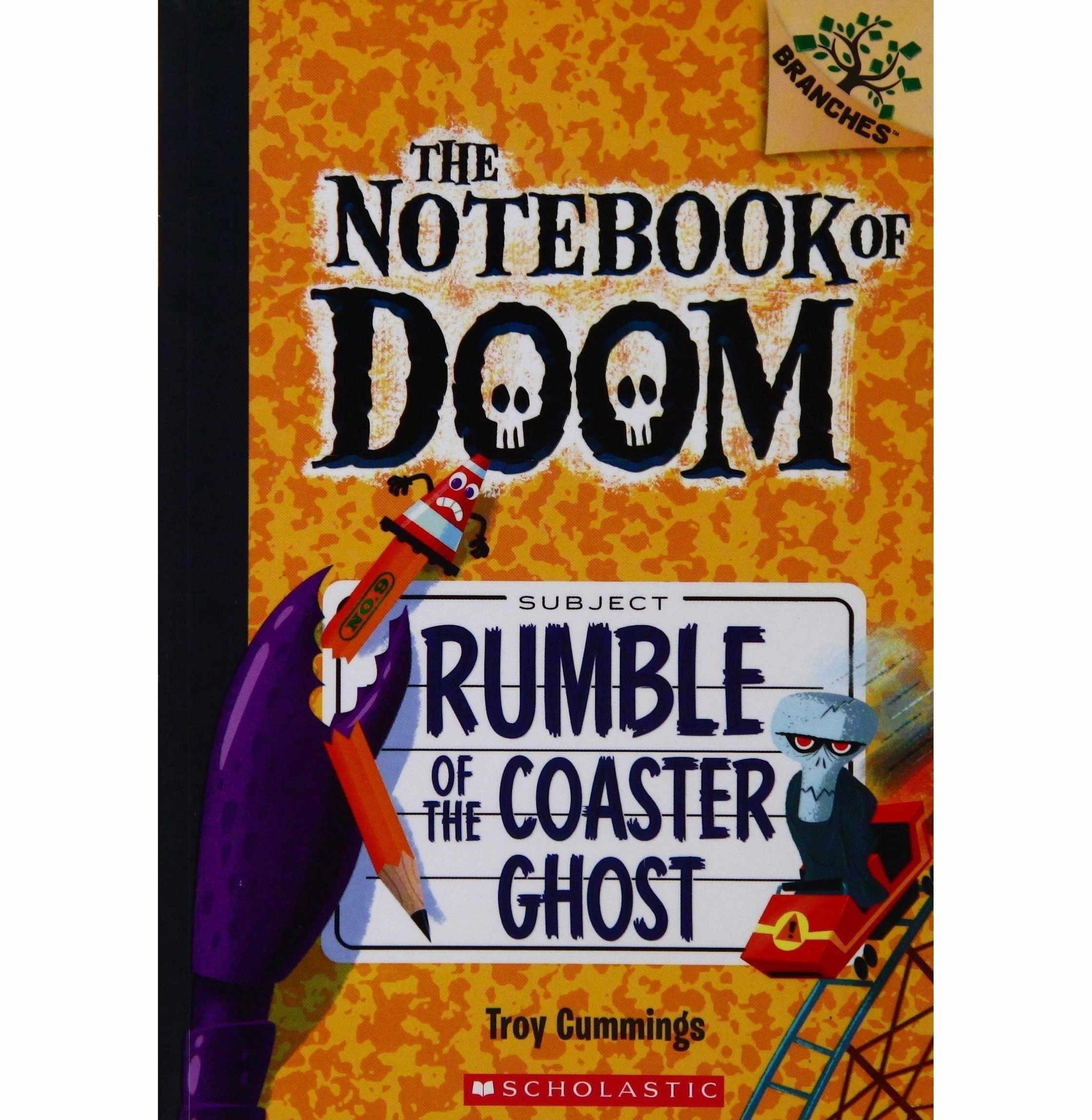 The Notebook Of Doom #09: Rumble Of The Coaster Ghost (A Branches Book) Troy Cummings Creative minds Creative time for curious minds