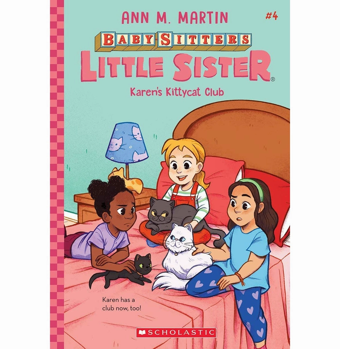 The Baby:Sitters Little Sister #4: Karens Kittycat Club [Paperback] Ann M Martin Busy kids Educational fun