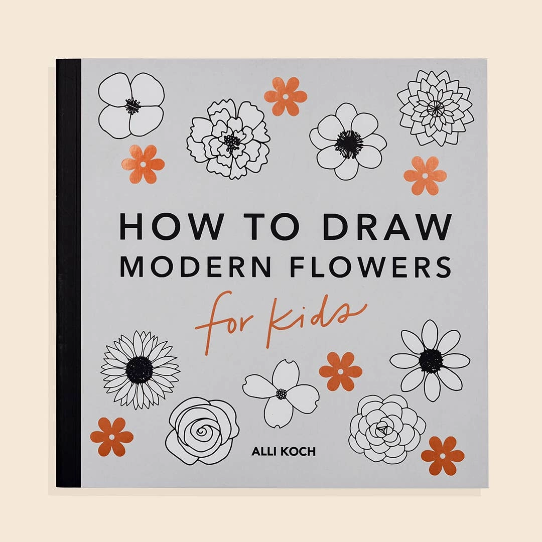 Modern Flowers: A How To Draw Book For Kids Tiny thinkers Home learning tools