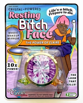Bitch Crystals: Claire'S Bitch Face Kid-centered learning Tiny thinkers