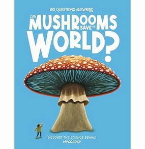 Can Mushrooms Save The World? Mycology Hands-on discovery