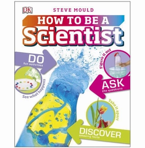 Curious minds How To Be A Scientist