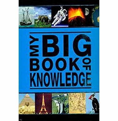 My Big Book Of Knowledge Young explorers Kids essentials