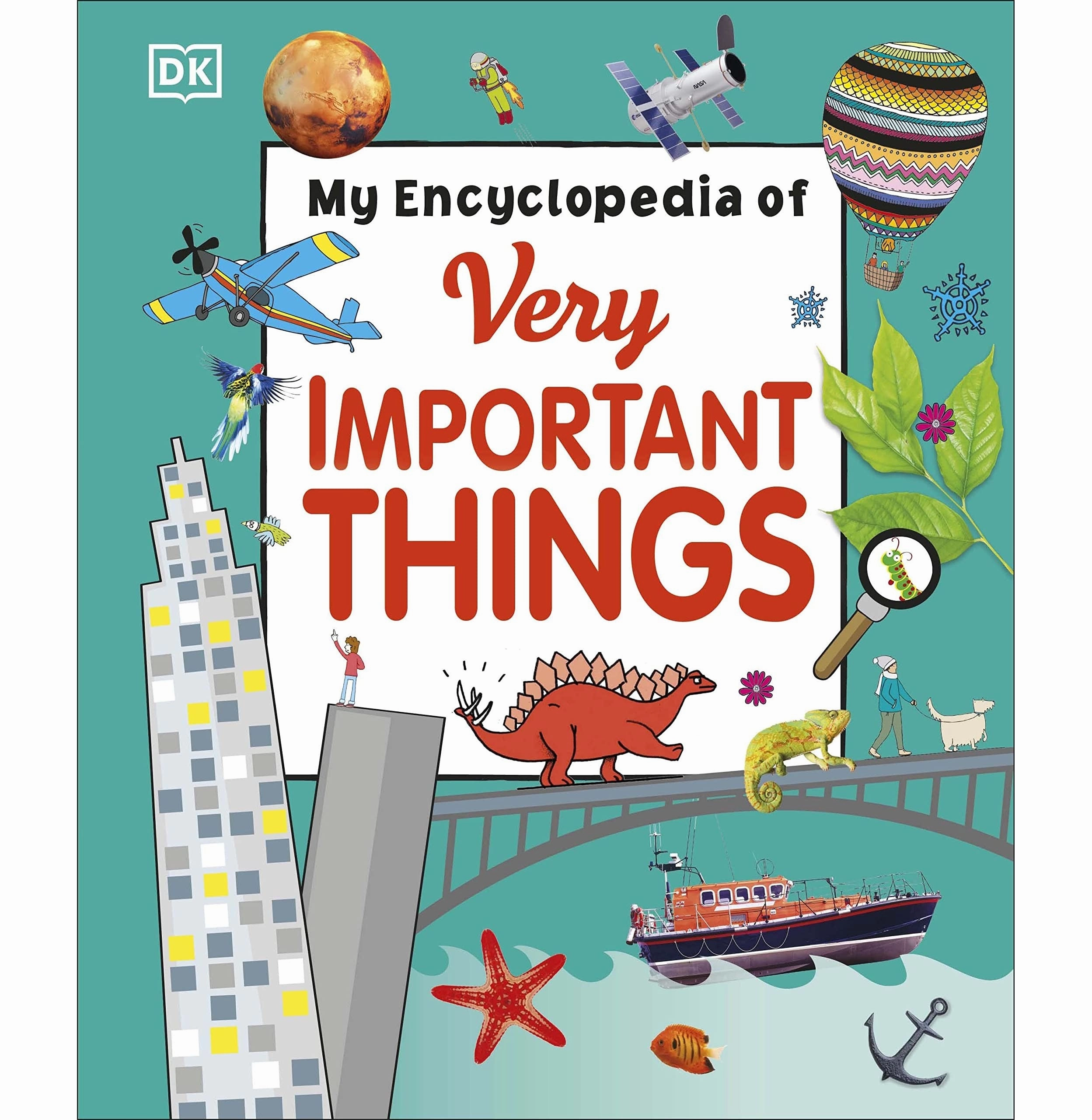 My Encyclopedia Of Very Important Things: For Little Learners Who Want To Know Everything (My Very Important Encyclopedias) [Hardcover] Dk Discover & grow