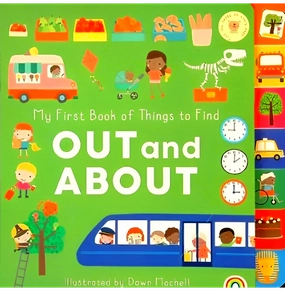 My First Book Of Things To Find: Out And About Growing minds