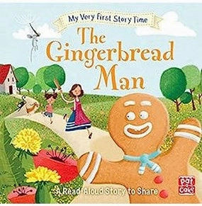 Inspiring creativity My Very First Story Time The Gingerbread Man  Unknown Author