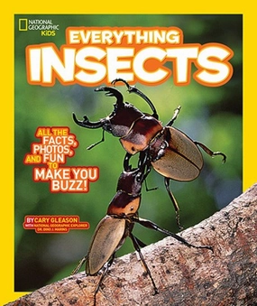 First explorers National Geographic Kids: Everything Insects