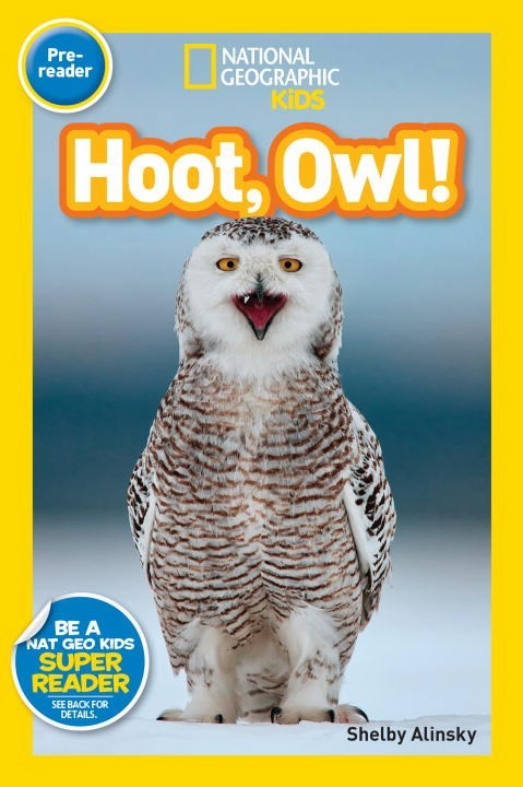 Everyday learning National Geographic Kids Readers: Hoot, Owl!