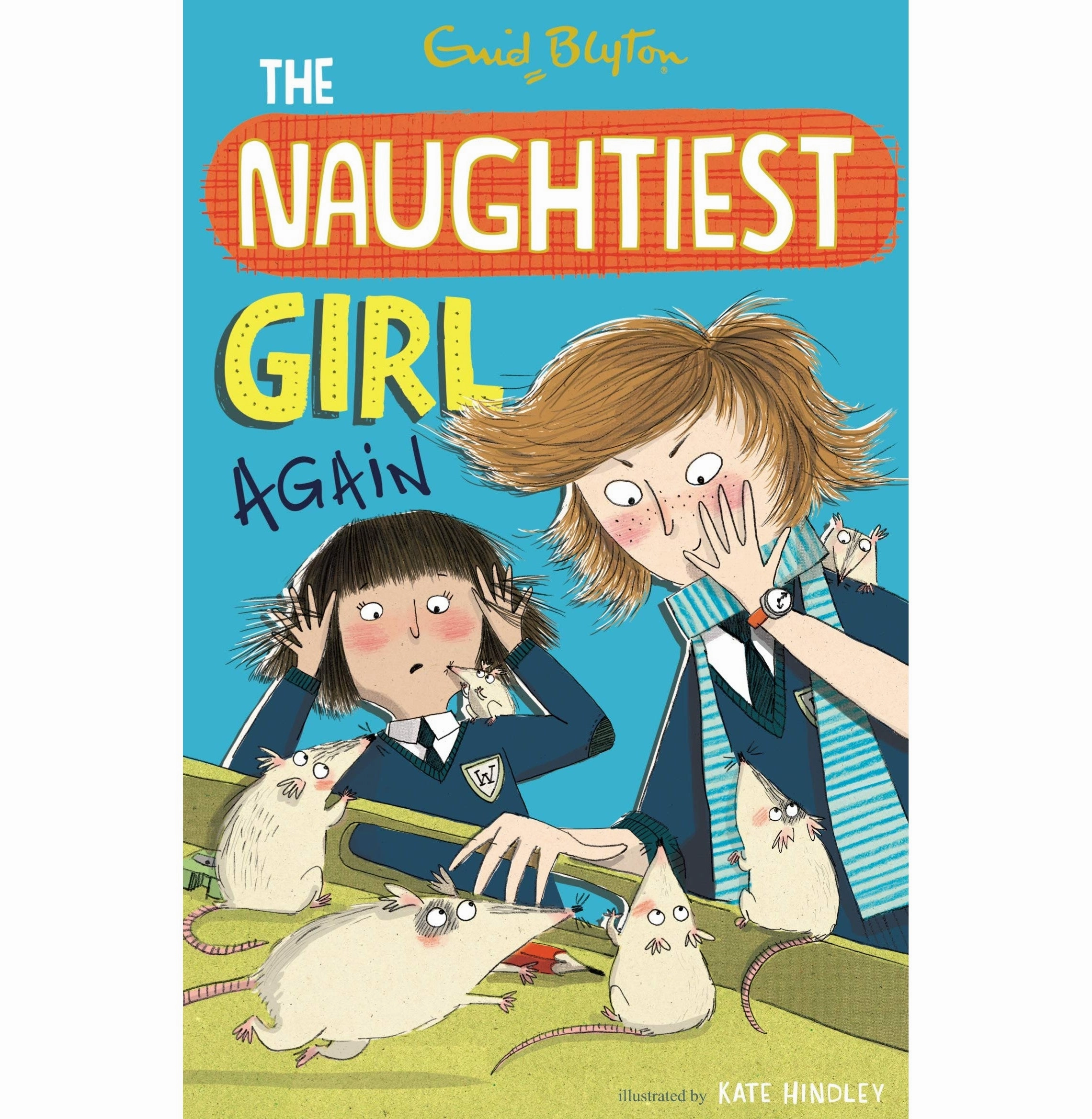 First explorers Learning through play Naughtiest Girl: 02: Naughtiest Girl Again [Paperback] Blyton Enid