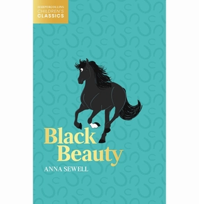 Black Beauty : Harpercollins ChildrenS Classics Sewell Anna Tiny thinkers