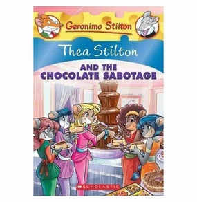 Thea Stilton#19 Thea Stilton And The Chocolate Sabotage Geronimo Stilton Creative minds