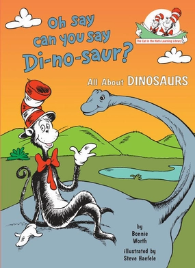 First explorers Play & learn Oh Say, Can You Say Dinosaur