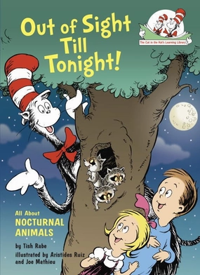 Out Of Sight Till Tonight! : All About Nocturnal Animals First explorers