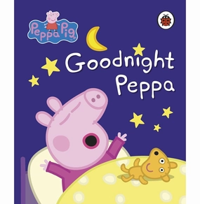 Peppa Pig: Goodnight Peppa [Board Book] Peppa Pig Child development Mindful play