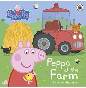 Peppa Pig: Peppa At The Fam [Board Book] Peppa Pig Young explorers