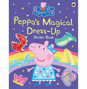 Holistic Inspiring creativity Peppa Pig: PeppaS Magical Dress:Up Sticker Book Peppa Pig