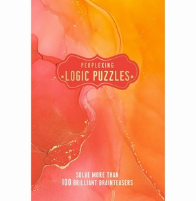 Perplexing Logic Puzzles: Solve More Than 100 Brilliant Brain-Teasers Play-based education