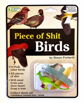 Young minds at work Piece Of Shit Birds