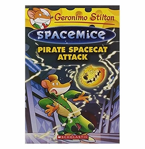 Learn & grow Learn at home Pirate Spacecat Attack (Geronimo Stilton Spacemice#10) Geronimo Stilton Geronimo Stilton Geronimo Stilton