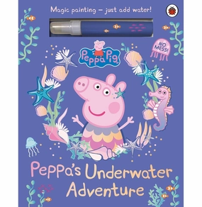 Little learners Quiet play for growing minds Peppa Pig: PeppaS Underwater Adventure