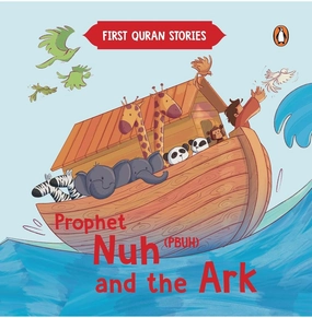 Quiet play for growing minds First Quran Story: Prophet Nuh (Pbuh) And The Ark