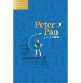 Peter Pan : Harpercollins ChildrenS Classics Barrie J.M. Playful learning