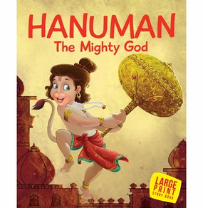 Story Book: Hanuman The Mighty God : Indian Mythology For Kids (Large Print) [Paperback] Om Books Editorial Team Joyful learning Little hands