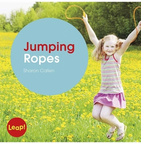 Smart activities for young learners Jumping Ropes (Leap! Set C: Movement) Callen Sharon