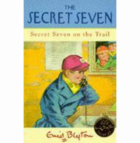 Tiny thinkers Secret Seven On The Trail: Book 4 Blyton Enid And Wane Esther