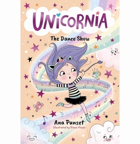 Unicornia Book 4: The Dance Show Smart kids gear Inspiring creativity