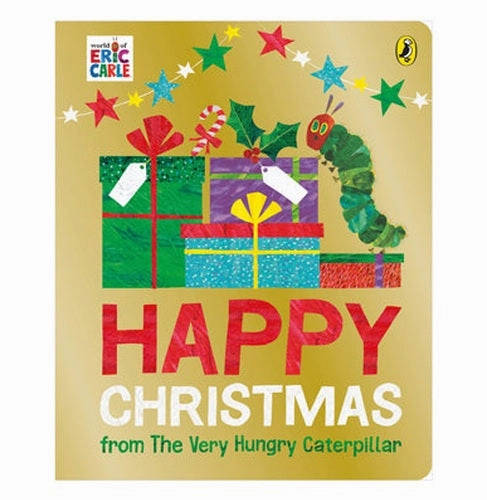 Happy Christmas From The Very Hungry Caterpillar [Board Book] Eric Carle [Board Book] Eric Carle Learning through play